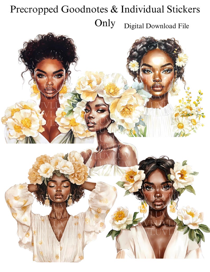 May include: Digital download file with watercolour illustrations of Black women decorated with flowers. The images include the text "Precropped Goodnotes & Individual Stickers Only Digital Download File."
