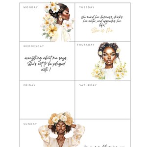 May include: A white weekly planner featuring watercolour illustrations of Black women with floral decorations. The planner includes text such as "She is Me" and "I'm in my blooming era."