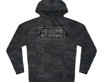 We Climb at Dawn-hoodie