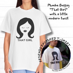 Camiseta de Phoebe Buffay, "Esa chica", camiseta gráfica inspirada en la icónica comedia Friends, camiseta retro con cara de dibujos animados de fútbol de la Copa Gellar, camiseta divertida de los 90