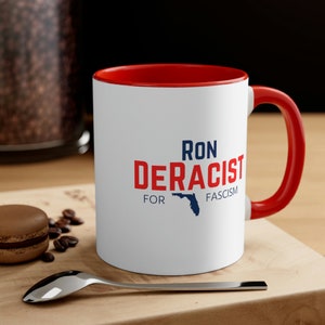 The Real Ron DeSantis Accent Coffee Mug, 11oz