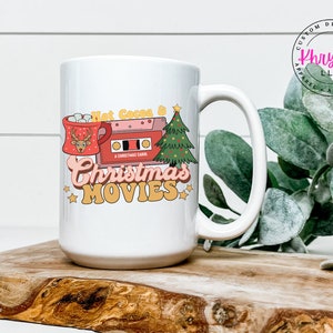 Hot Cocoa and Christmas Movies Coffee Mug - Christmas Coffee Mug- Christmas Movies Coffee Mug - Hot Cocoa Mug