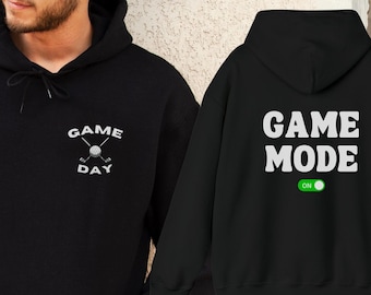 Game Mode On Hoodie, Game Day hoodie, workout hoodie, exercise shirt, Golf hoodie for player, hoodie for athlete, game day sweatshirt