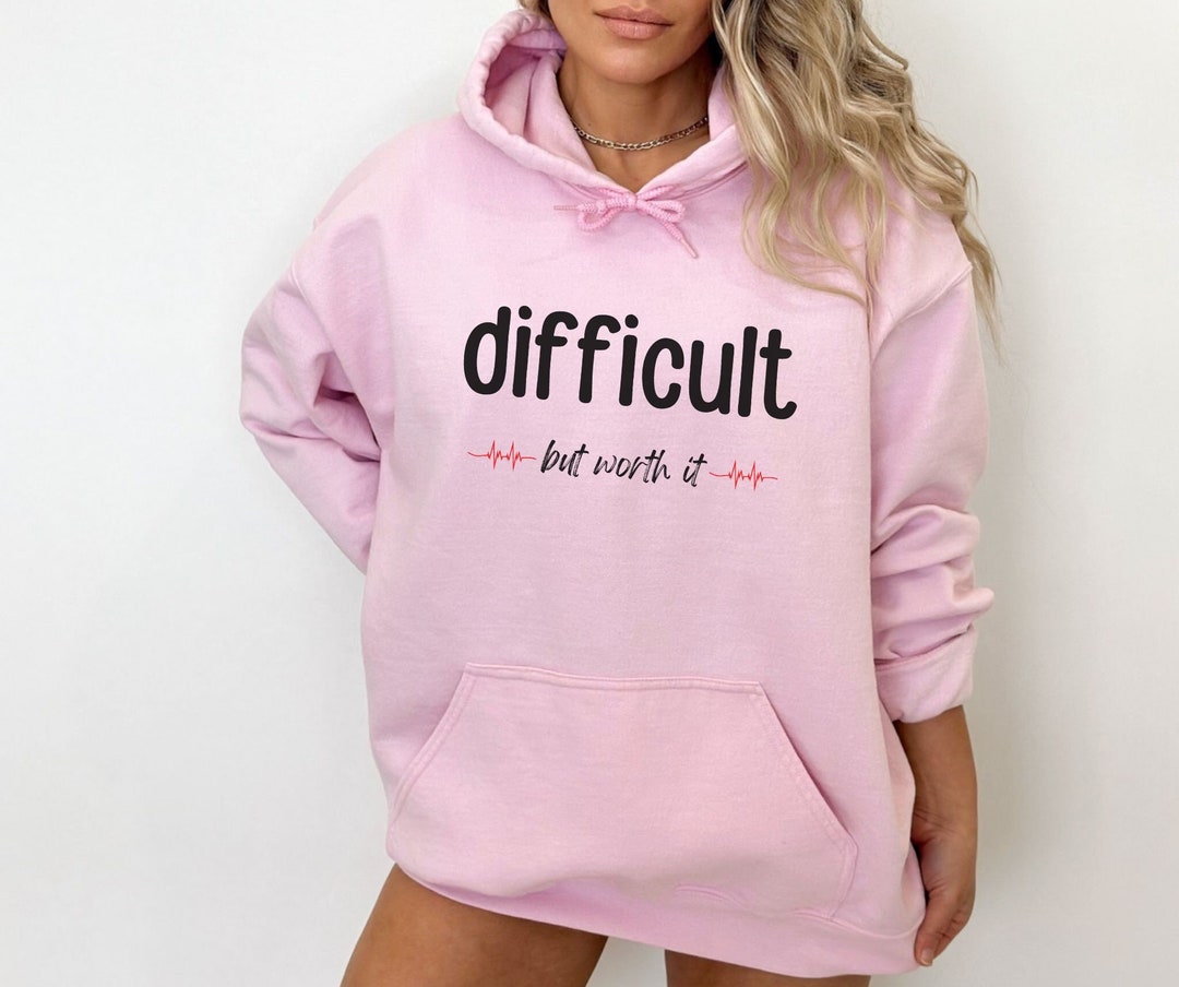 Expensive and Difficult Hoodie