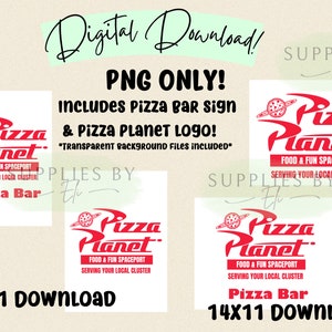 May include: Digital download featuring the Pizza Planet logo and Pizza Bar sign in red. Includes PNG files with transparent backgrounds. Available in 8x11 and 14x11 inch sizes. The design includes the text "Food & Fun Spaceport" and "Serving Your Local Cluster."
