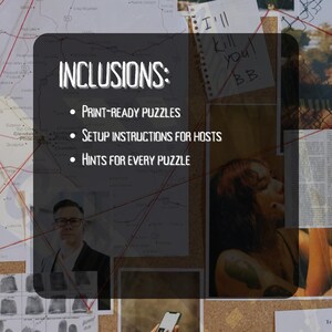 May include: A noticeboard with a map, photos, and notes, including the text "INCLUSIONS: Print-ready puzzles, Setup instructions for hosts, Hints for every puzzle." A handwritten note says "I'll kill you! B.B."