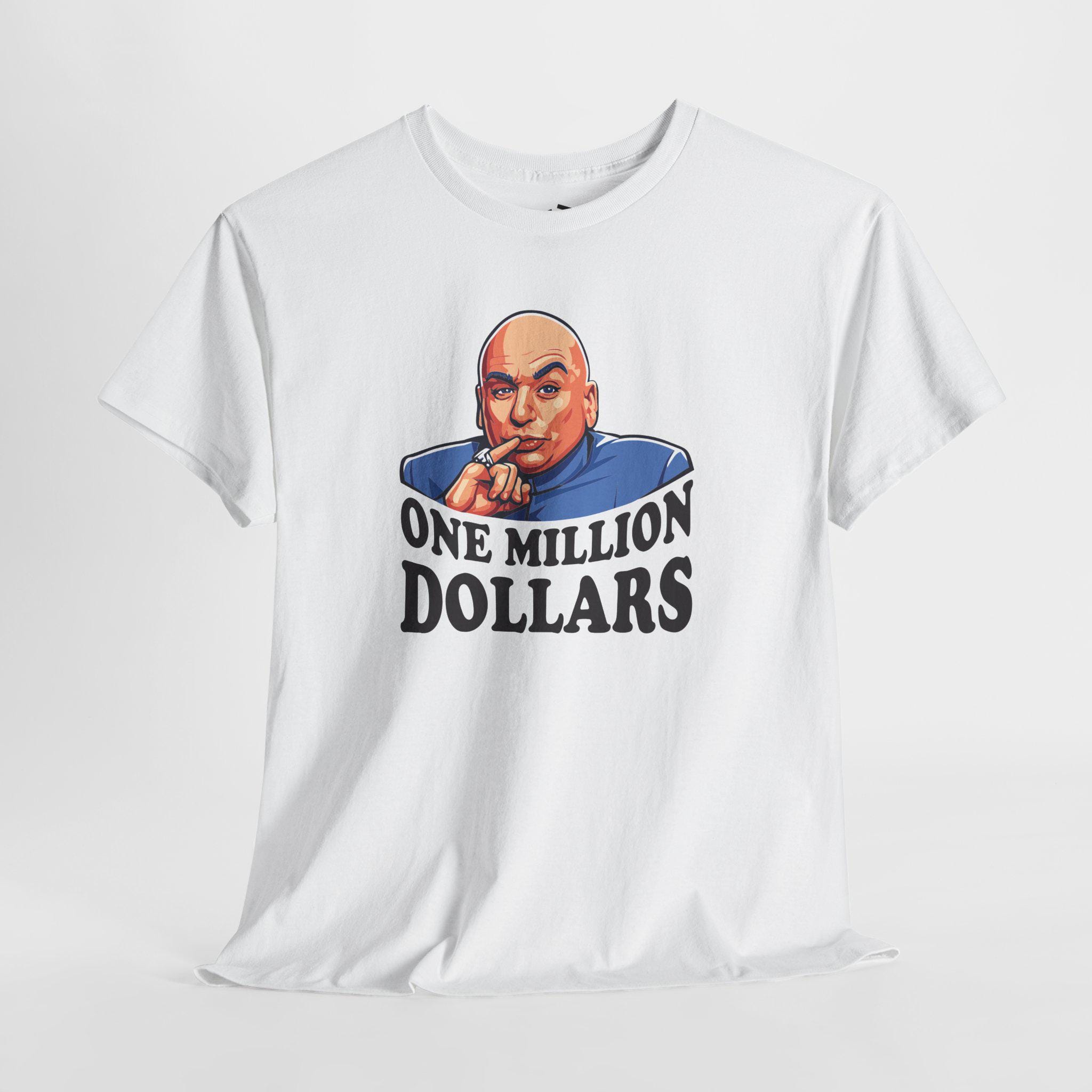 Dr. Evil Meme T-shirt | One Million Dollars Meme Shirt | Austin