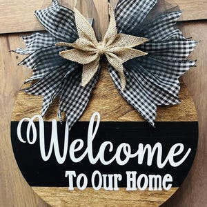 Wood Welcome to our Home Sign