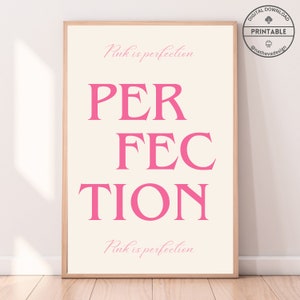 Pink Preppy room decor Trendy art Pink Dorm Decor For Teen Girls Wall Decor For Girls Pink Teen Girl Prints Pink is Perfection poster