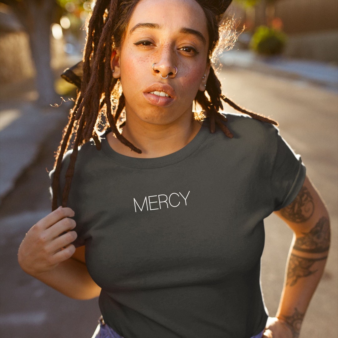Mercy Dressing Text Mercy T-shirt, Positive Messages, Uplifting Slogans, Encouraging ...