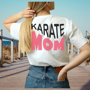 Karate Mom Graphic Tee, Retro Graphic Tee, Karate Shirt, Karate Mom Shirt, Gift for Mom, Karate Mom GIft, Mom Karate Shirt