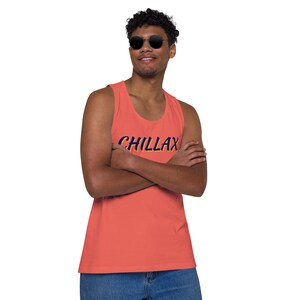 CHILLAX - Mens Premium Med/Heavy Weight Tank Top (bp)