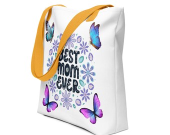 Best Mom Ever Butterflies - Tote Bag - holds up to 44 lbs