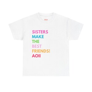 Alpha Omicron Pi "Sisters Make the Best Friends!" T-shirt