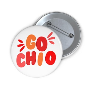Chi Omega Go Chi O Pin Button