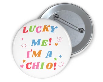 Chi Omega Lucky Me! Pin Button