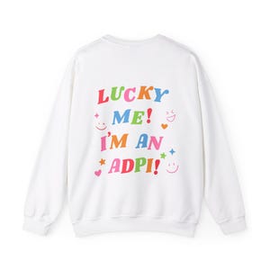 Alpha Delta Pi &quot;Lucky me!&quot; Crewneck Sweatshirt