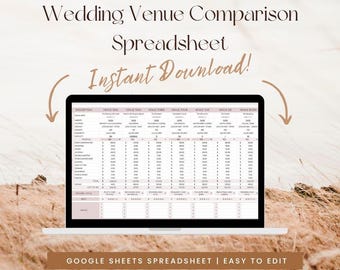May include: A laptop screen displays a spreadsheet titled "Wedding Venue Comparison Spreadsheet." The words "Instant Download!" are in a cursive font. The bottom of the screen reads "GOOGLE SHEETS SPREADSHEET | EASY TO EDIT."