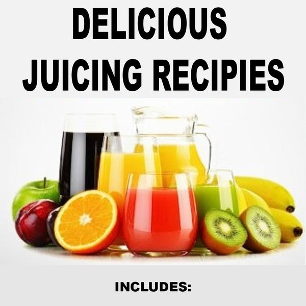 100 Refreshing Juicing Recipes: Boost Your Health and Savor the Flavors