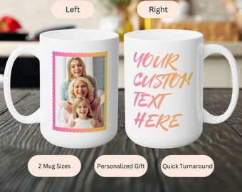 Personalized Photo Mug with Text, Custom Coffee Mug Gift for Mom,  Custom Grandma Mug Birthday Gift Mother's Day Gift Mug with Picture