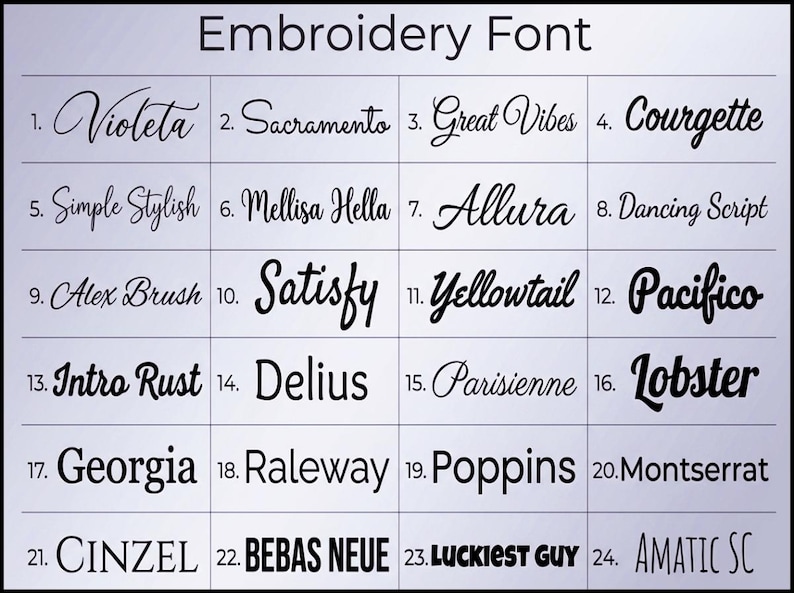 May include: A grid displaying 24 different embroidery fonts, each with a unique style. The fonts range from elegant scripts like "Violeta" and "Sacramento" to bold, modern options such as "Lobster" and "Bebas Neue". The title "Embroidery Font" is at the top.