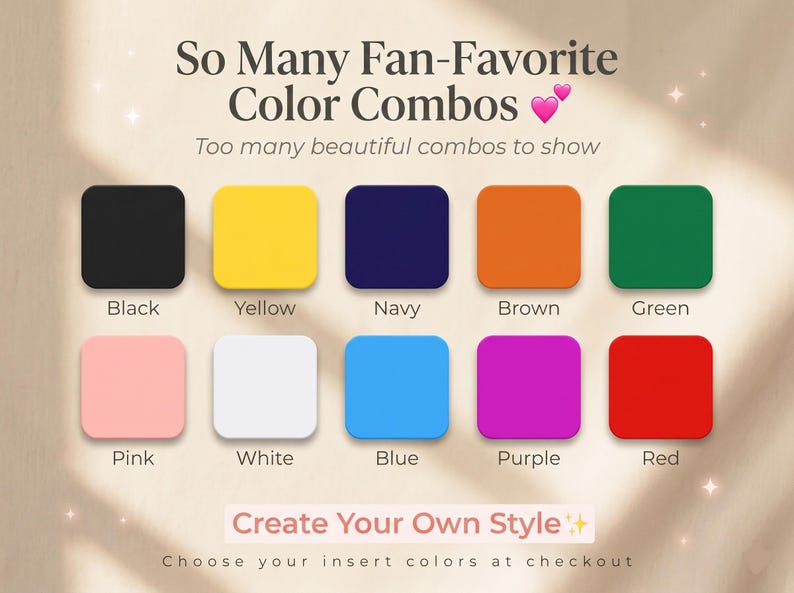 May include: Image showcasing a variety of color combinations, including black, yellow, navy, brown, green, pink, white, blue, purple, and red. Text reads "So Many Fan-Favorite Color Combos" and "Create Your Own Style."