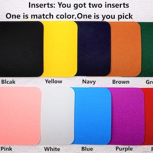 May include: A collection of square inserts in various colors, including black, yellow, navy, brown, green, pink, white, blue, purple, and red. The text "Inserts: You got two inserts. One is match color, One is you pick" is displayed above the inserts.