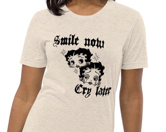 Betty Boop Smile Now Cry Later Short sleeve Unisex t-shirt