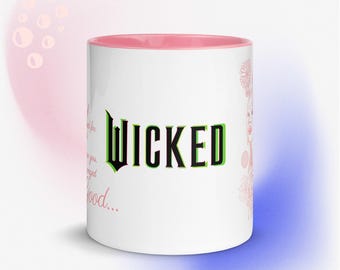 Glinda WICKED FOR GOOD Movie Musical Coffee Mug with For Good Lyrics & Green or Pink Handle/Inside color