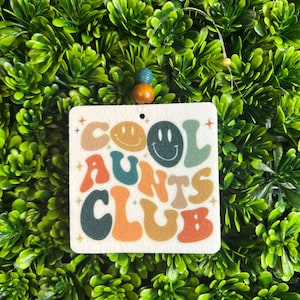 Cool Aunts Club // Air Freshener