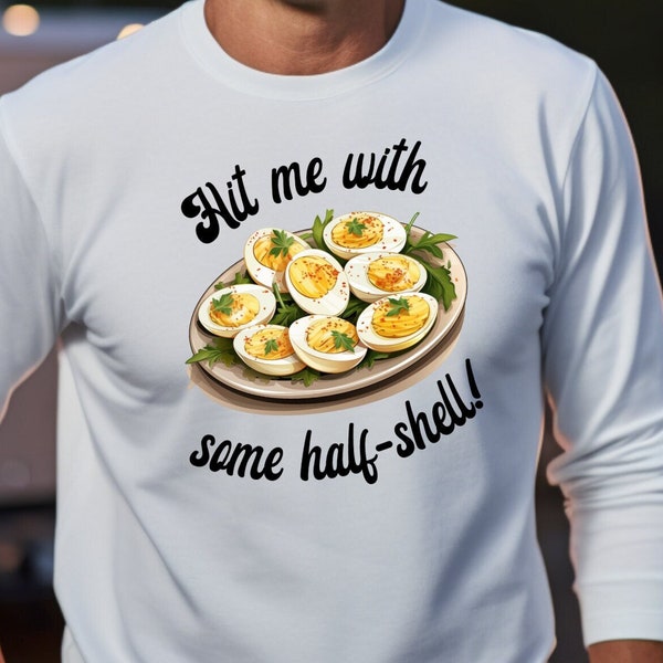 Deviled Egg Shirt Hit Me With Some Half-Shell T-shirt Thanksgiving Dinner Tshirt Holiday Meal Shirt Funny Family Boiled Egg Shirt
