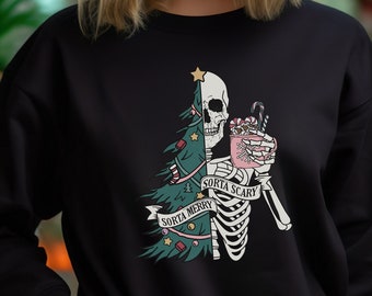 Sorta Merry Scary Sweatshirt Christmas Sorta Scary Spirit Shirt Merry And Scary Skeleton Sweatshirt