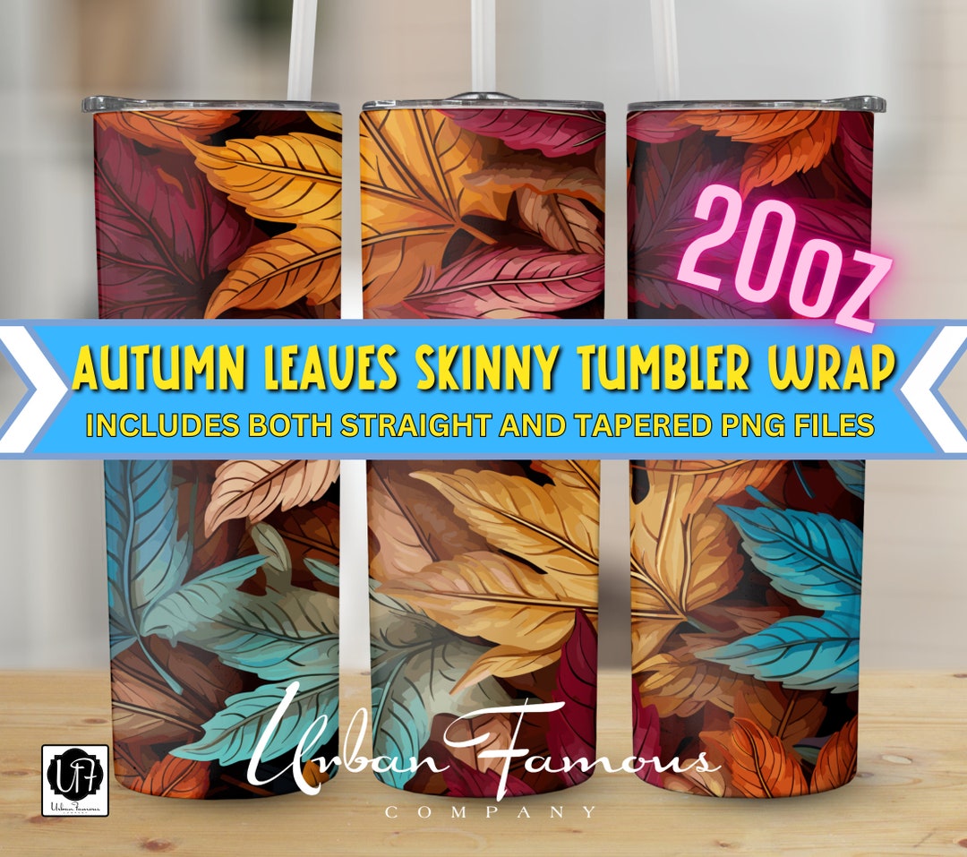 Autumn Leaves Tumbler PNG Wrap 20oz Skinny Straight or Tapered Digital ...
