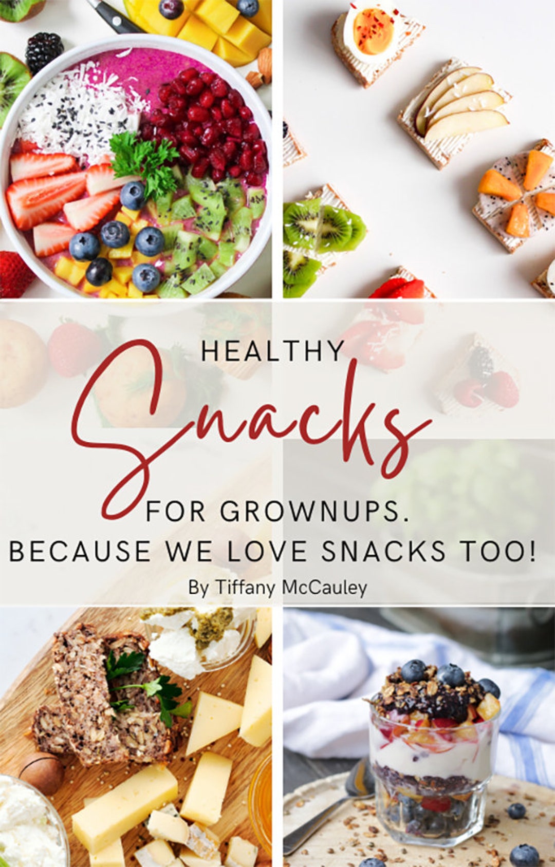 50 Healthy Snack Ideas for Adults Cookbook Ebook Snacks Etsy