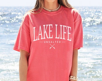 Lake Life Shirt, Oversized Lake Tshirt, Lake House Gift, Lake Lover Shirt, Lake Camping Tshirt, Lake Vacation Tee, Summer Shirt, Unsalted