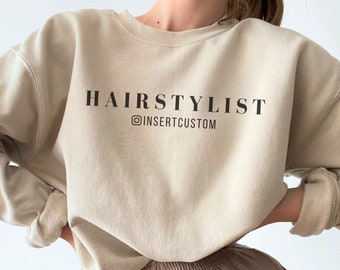 Personalized Hairstylist Sweatshirt, Custom Hairdresser Sweater, Custom Gift for Hairstylist, Cosmetology Grad Gift, Cosmetologist Crewneck