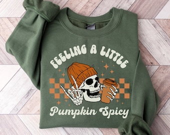Feeling A Little Pumpkin Spicy, Retro Fall Sweatshirt Womens, Vintage Autumn Sweater, Funny Skeleton Sweatshirt, Retro Halloween Crewneck