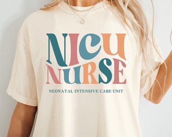 Retro NICU Nurse Shirt, Neonatal Intensive Care Unit Shirt, Neonatal ICU Nursing Tshirt, NICU Nurse Graduation Gift for Neonatal Nurse Gift