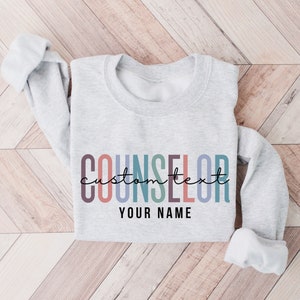 Custom Name Counselor Sweatshirt, Personalized Counselor Sweater, Customized Gift for Counselor, Graduation Gift Idea, Trendy Oversized Crew