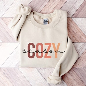 Cozy Season Sweatshirt, Cozy Sweater, Autumn Sweater, Cute Fall Sweatshirt, Oversized Fall Crewneck, Womens Fall Sweater, Aesthetic Fall