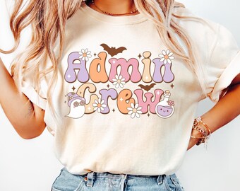 Halloween Admin Crew, Halloween Office Squad, Admin Squad Tee, Admin Group Shirts, Administrative Assistant Tshirt, School Office Staff Tee