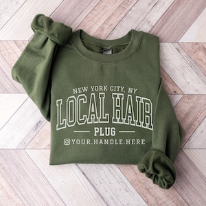 Custom Hairstylist Sweatshirt, Personalized Hairdresser Sweater, Local Hair Plug, Gift for Hairstylist, Hairdresser Gift, Hair Salon Merch