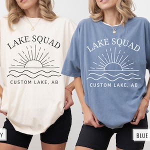 Custom Lake Squad Shirt, Personalized Lake Group Tshirt, Lake House Gift, Lake Lover Shirt, Lake Vacation Tee, Lake Trip Shirt, Girls Trip