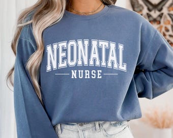 NICU Nurse Sweatshirt, Graduate Neonatal Nurse Sweater, Future Neonatal Nurse Crewneck, NICU Nurse Graduation, Grad Gift for Neonatal Nurse