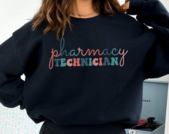 Pharmacy Technician Sweatshirt, Pharm Tech Sweater, Retro Pharmacy Hoodie, Pharmacy Technician Gift Idea, Pharmacy Technician Graduation