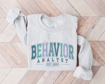 Custom Behavior Analyst Sweatshirt, Personalized Behavior Therapist Sweater, Custom BCBA Sweatshirt, Personalized BCBA Gift, ABA Sweatshirt
