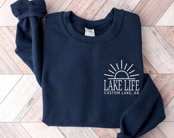 Custom Lake Life Sweatshirt, Personalized Lake Sweatshirt, Lake House Gift, Lake Lover Sweatshirt, Lake Camping Hoodie, Custom Lake Vacation