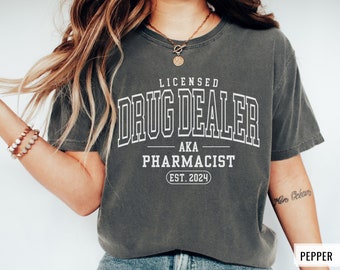 Camiseta de vendedor de drogas con licencia, camiseta personalizada de farmacéutico, idea de regalo para graduados de farmacia, camiseta divertida de farmacéutico, regalo para farmacéuticos, regalo para nuevos farmacéuticos