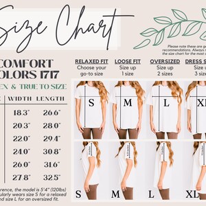 May include: Size chart for unisex t-shirts in Comfort Colors 1717. The chart shows width and length measurements in inches for sizes S, M, L, XL, 2XL, and 3XL. It also includes fit recommendations for relaxed, loose, oversized, and dress shirt styles.