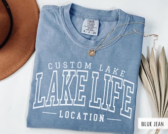 Custom Lake Life Shirt, Personalized Lake Tshirt, Lake House Gift, Lake Lover Shirt, Lake Camping Tshirt, Lake Vacation Tee, Summer Shirt